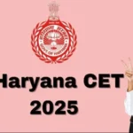 Haryana CET 2025