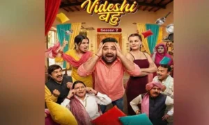 Videshi Bahu Series