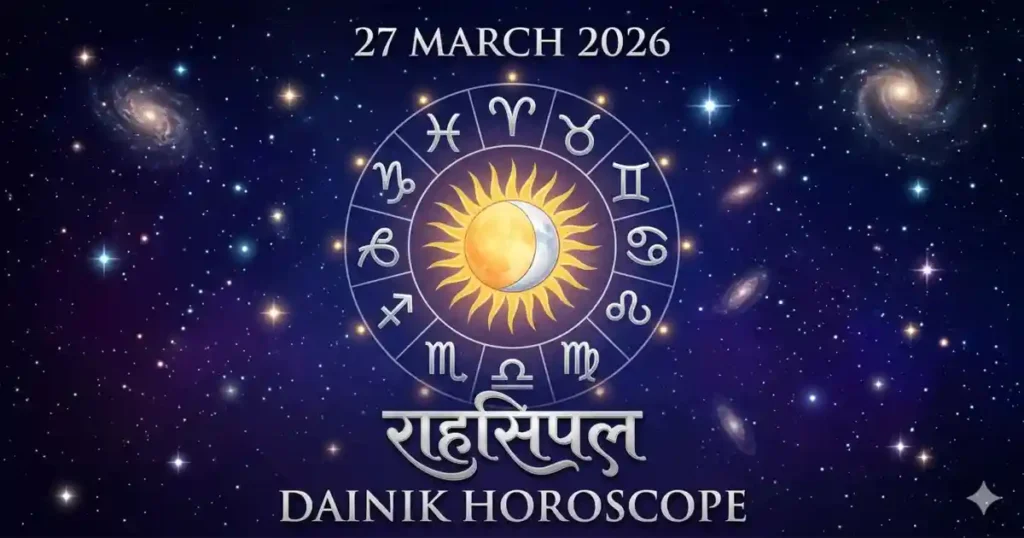Horoscope 27 March 2026