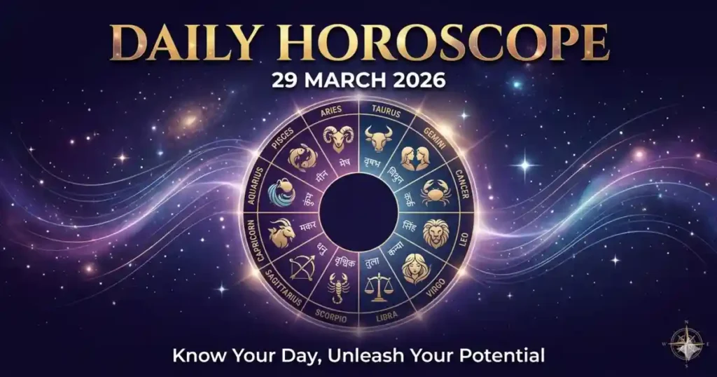 Horoscope 29 March 2026