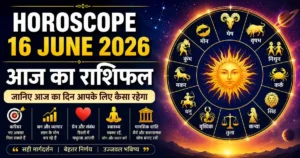 Horoscope 16 June 2026